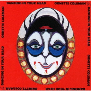 Ornette Coleman - Dancing In Your Head - Japan UHQCD