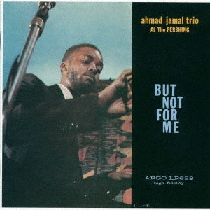 Ahmad Jamal - At The Pershing-But Not For Me - Japan UHQCD