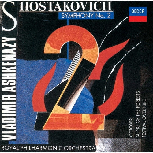 Vladimir Ashkenazy (conductor) - Shostakovich: Symphony No.2; Festival Overture; Song Of The Forests. Etc.  - Japan UHQCD Limited Edition
