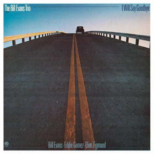 Bill Evans Trio - I Will Say Goodbye - Japan UHQCD Bonus Track