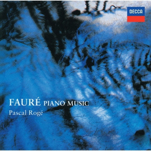 Pascal Roge (piano) - Faure: Piano Music - Japan UHQCD