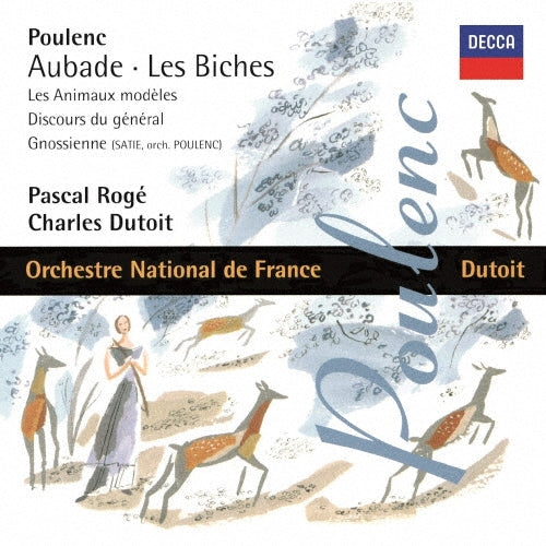 Charles Dutoit (conductor) - Poulenc: Aubade; Les Biches; Les Animaux Modeles; Discours Du General / Satie:Gnossienne (Orch. - Japan UHQCD