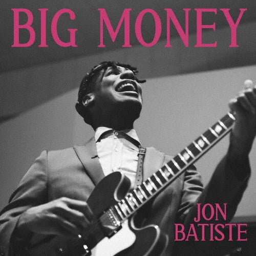 Jon Batiste - Big Money - Japan SHM-CD Bonus Track