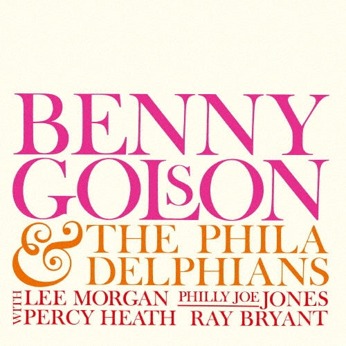 Benny Golson - Benny Golson And The Philadelphians - Japan SHM-CD