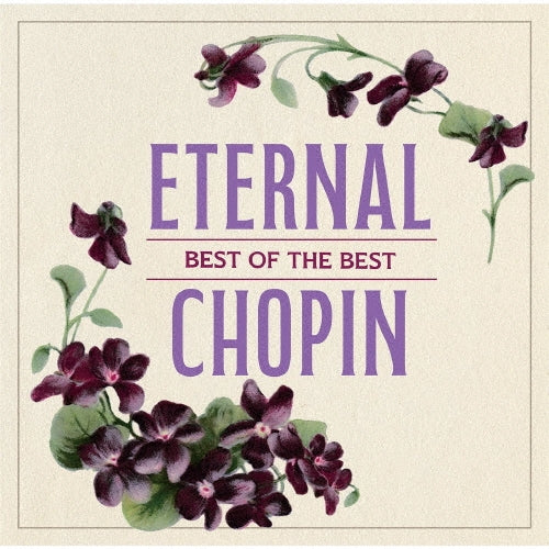 Various Artists - Chopin : Eternal Chopin -Best of the Best - - Japan 2 CD