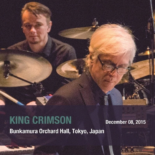 King Crimson - December 08.2015 Bunkamura Orchard Hall.Tokyo.Japan - Japan Mini LP 2 SHM-CD