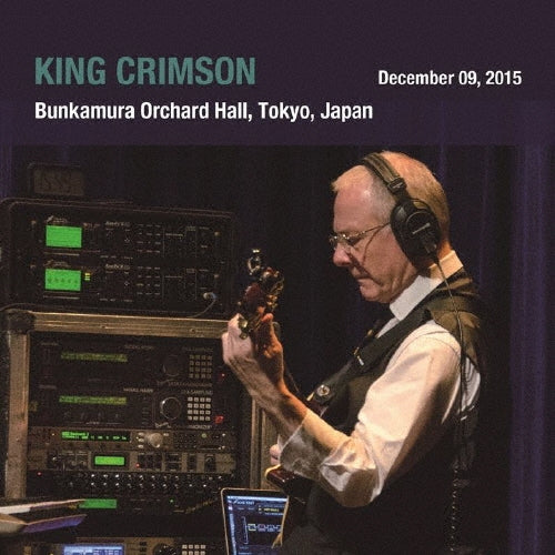 King Crimson - December 09.2015 Bunkamura Orchard Hall.Tokyo.Japan - Japan Mini LP 2 SHM-CD