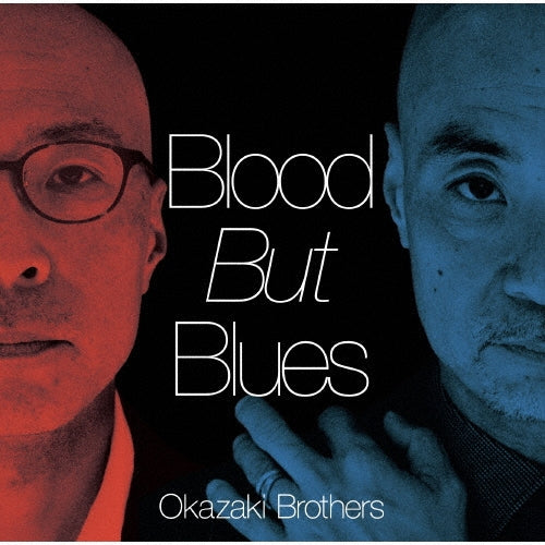 Okazaki Brothers - Blood But Blues - Japan SHM-CD