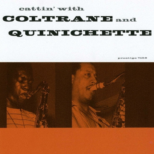 John Coltrane - Cattin' With Coltrane And Quinichette+1 - Japan UHQCD Bonus Track