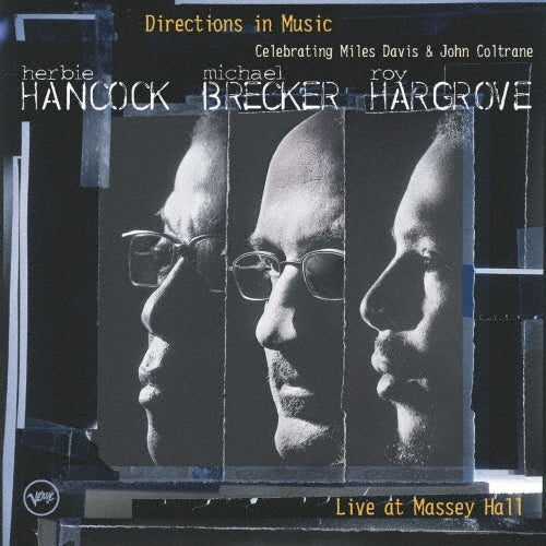 Herbie Hancock & Michael Brecker & Roy Hargrove - Directions In Music - Japan UHQCD Limited Edition
