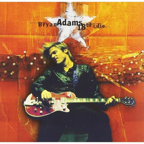 Bryan Adams - 18 Til I Die +3 - Japan SHM-CD Bonus Track