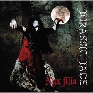 Jurassic Jade - Nyx Filia - Japan CD
