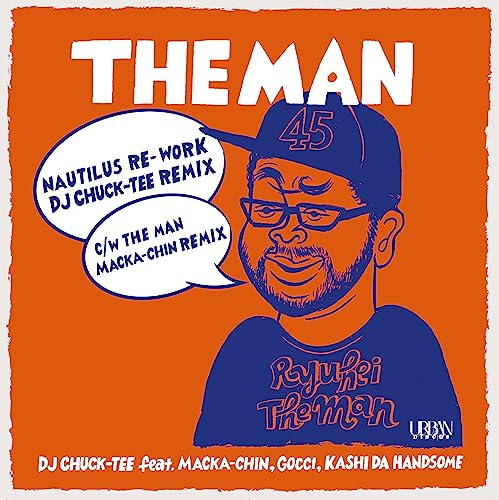 Dj Chuck-Tee - THE MAN(NAUTILUS Re-work)- DJ CHUCK-TEE Remix/THE MAN - MACKA-CHIN Remix - Japan Vinyl 7’ Single Record