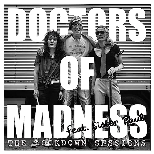 Doctors Of Madness - The Lockdown Sessions - Japan CD