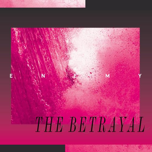 Enemy - The Betrayal - Japan CD Bonus Track