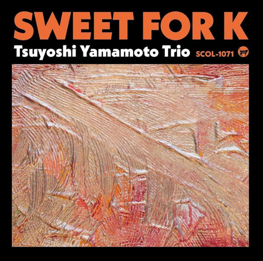 Tsuyoshi Yamamoto Trio - Sweet for K - Japan Vinyl LP Record Limited Edition