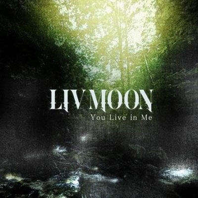 Liv Moon - You Live In Me - Japan CD