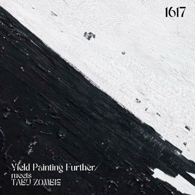 Yield Painting Further / Tabu Zombie - 1617 - Japan CD