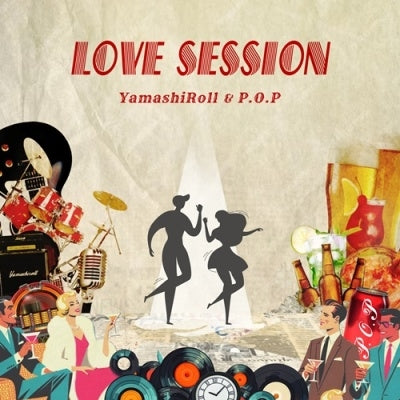 Yamashiroll 、 P.O.P - Love Session (feat.MAIKA,KAJA)/Drivin' (feat.MAIKA) - Japan Vinyl 7 inch Record Limited Edition