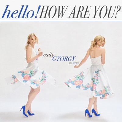 Caity Gyorgy - Hello! How Are You? - Japan Mini LP CD
