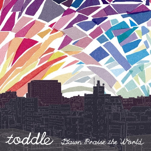 Toddle - dawn praise the world - Japan CD