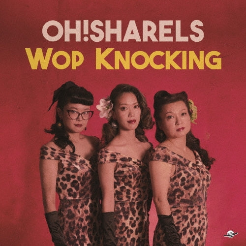 Oh!Sharels - Wop Knocking - Japan CD