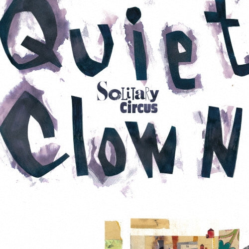 Solitary Circus - Quiet Clown - Japan CD