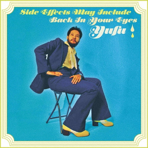 Yufu - Side Effects May Include/Back In Your Eyes - Japan Vinyl 7 inch Single Record