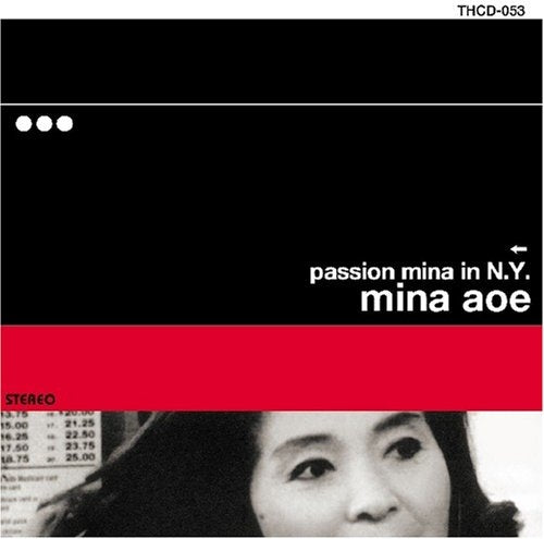Mina Aoe - Passion Mina In N.Y. - Japan CD