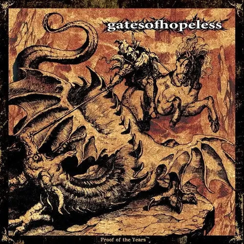 Gates Of Hopeless - Proof Of The Years - Japan CD