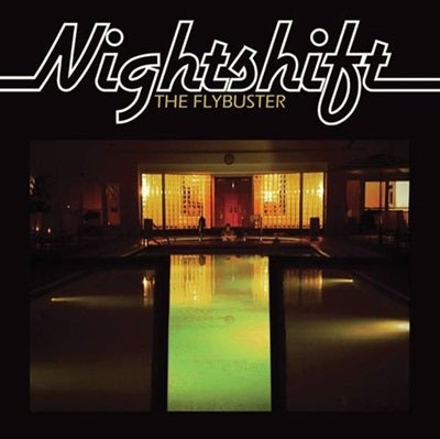 Night Shift - THE FLYBUSTER - Import CD