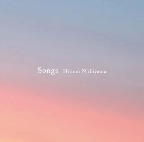 Hitomi Nishiyama - Songs - Japan CD