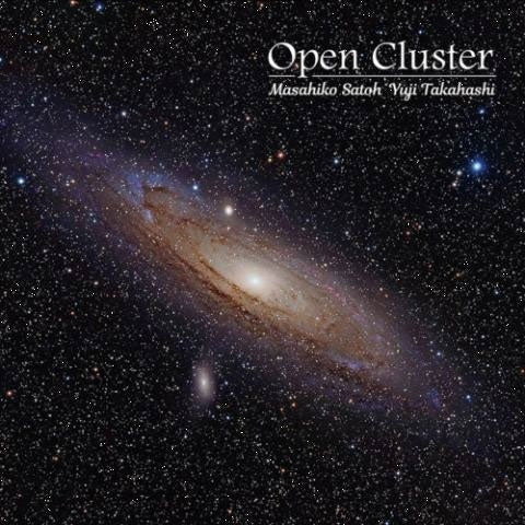 Masahiko Satoo、Yuji Takahashi - Open Cluster - Japan CD
