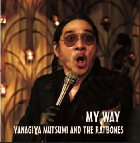 Mutsumi Yanagiya & The Rat Bones - MY WAY - Japan CD single