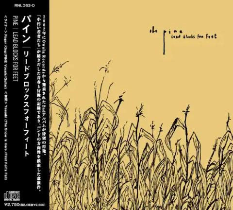 Pine - LEAD BLOCKS FOR FEET - Japan CD