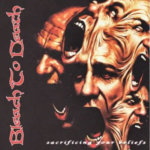 Bleach To Death - Sacrificing Your Beliefs - Japan CD