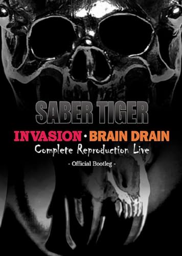 Saber Tiger - Invasion Brain Drain Complete Reproduction Live - Official Bootleg - Japan 2 DVD