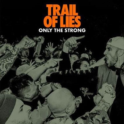 Trail Of Lies - Only The Strong - Japan CD