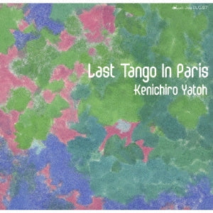 Kenichiro Yatoh - Last Tango In Paris - Japan CD