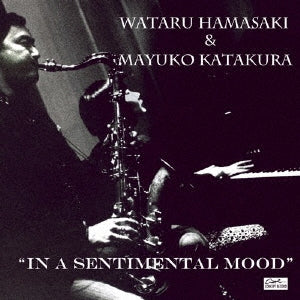 Hamasaki Wataru,Mayuko Katakura - In A Sentimental Mood - Japan CD