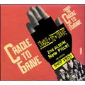 Cradle To Grave - From The Cradle To The Grave - Japan CD