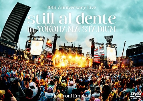 Macaroni Empitsu - Macaroni Empitsu 10th Anniversary Live "still al dente in YOKOHAMA STADIUM" - Japan 2 DVD