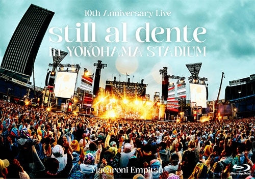 Macaroni Empitsu - Macaroni Empitsu 10th Anniversary Live "still al dente in YOKOHAMA STADIUM" - Japan 2 Blu-ray Disc