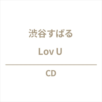 Subaru Shibutani - Lov U - Japan CD