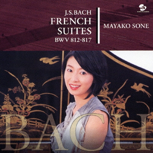 Mayako Sone - J.s.bach: French Suites Bwv812-817 - Japan 2 SACD Hybrid