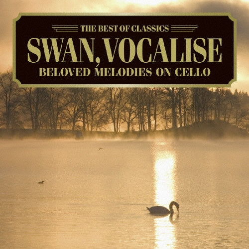 Dmitry Yablonsky (conductor, cello) /Russian Philharmonic Orchestra - Swan. Vocalise - Beloved Melodies on Cello - Japan CD