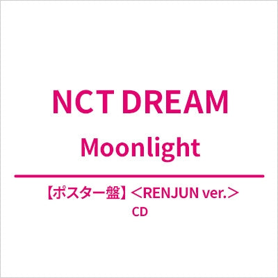 Nct Dream - Moonlight RENJUN ver. - Japan CD+Sticker Sheet+Trading Card Limited Edition