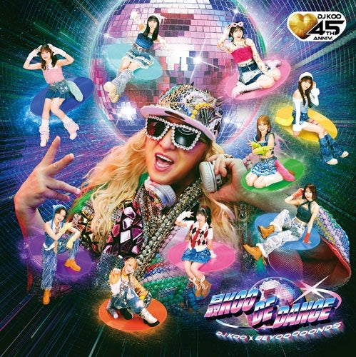DJ KOO x BEYOOOOONDS  -  Sai Koo De Dance   -  Japan DJ KOO ver. /Regular Edition CD single