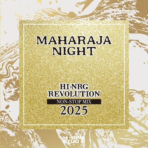 V.A. - Maharaja Night Hi-Nrg Revolution Non-Stop Mix 2025 - Japan CD