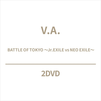 Various Artists - BATTLE OF TOKYO ～Jr.EXILE vs NEO EXILE～ - Japan 2 DVD